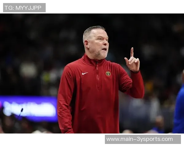 掘金主帅不满判罚强调球队需学会积极争抢球权 掘金主帅不满判罚强调球队需学会积极争抢球权